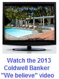 Coldwell Banker We Believe video